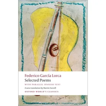 Selected Poems - Federico García Lorca [EN] (2009, Taschenbuch, Oxford University Press)