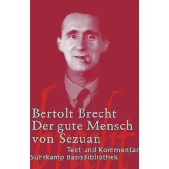 Der gute Mensch von Sezuan - Bertolt Brecht [DE] (2003, Brožovaná, Suhrkamp)