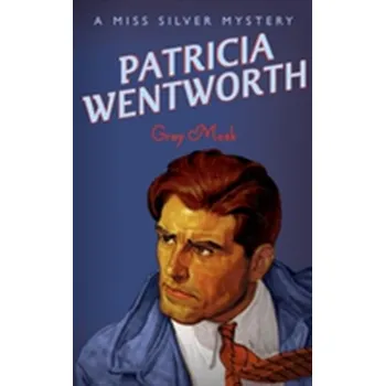 Grey Mask - Patricia Wentworth [EN] (2001, Brožovaná / brožovaná, Hodder And Stoughton Ltd.)