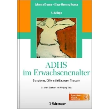 ADHS im Erwachsenenalter - Krause, Johanna [DE] (2013, Vázaná, Schattauer)