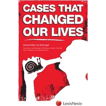 Cases That Changed Our Lives - McDougall, Julian (Newman University College, UK and Unviersity of Wolverhampton, UK) [EN] (2010, Brožovaná, LexisNexis UK)