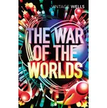The War of the Worlds - H. G. Wells [EN] (2017, Brožovaná, Random House UK)