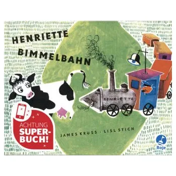 Pohádka Henriette Bimmelbahn - Krüss, James [DE] (2011, Vázaná, Boje Verlag)