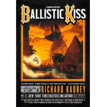 Ballistic Kiss - Richard Kadrey [EN] (2020, Brožovaná, HarperCollins Publishers)