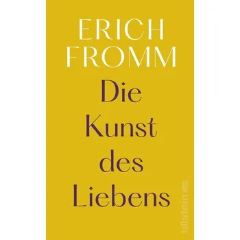 Die Kunst des Liebens - Erich Fromm [DE] (2024, Firma, Ullstein Taschenbuchvlg.)