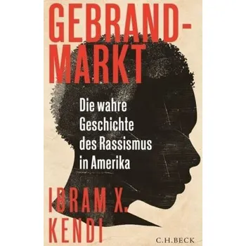 Gebrandmarkt - Kendi, Ibram X.
