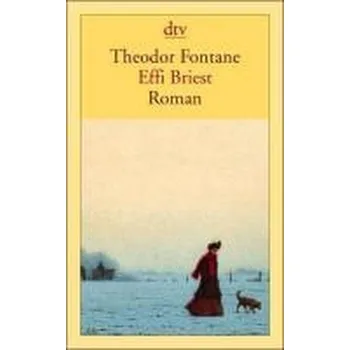 Effi Briest - Fontane, Theodor [DE] (1998, Brožovaná, DTV)