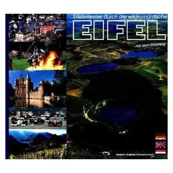 Cestování Erlebnisreise durch die wildromantische EIFEL - Ziethen, Horst