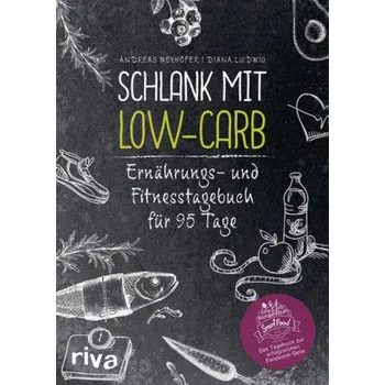 Schlank mit Low-Carb - Meyhöfer, Andreas [DE] (2018, Taschenbuch, riva Verlag)