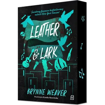 Leather & Lark - Weaver, Brynne [PL] (2024, Měkká, Czwarta Strona)