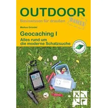 Geocaching I - Gründel, Markus