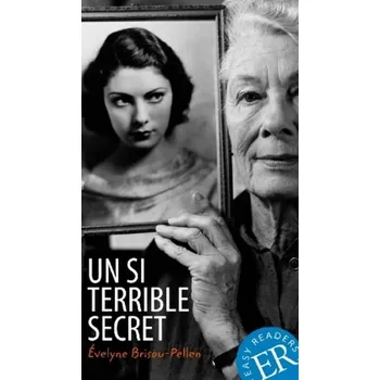 Francouzský jazyk Un si terrible secret - Evelyne Brisou-Pellen [DE-FR] (2016, Taschenbuch, Klett Sprachen)