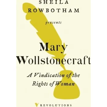 A Vindication of the Rights of Woman - Wollstonecraft Mary [EN] (2019, Brožovaná, Verso Books)