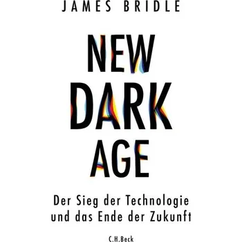 New Dark Age - Bridle, James