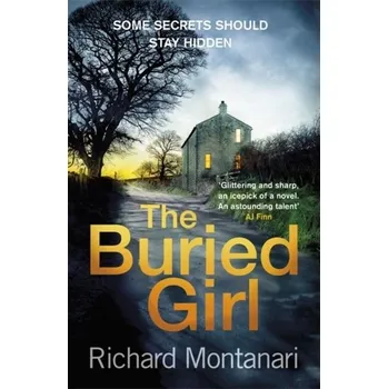 The Buried Girl - Richard Montanari [EN] (2019, Taschenbuch, Little, Brown Book Group)
