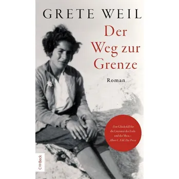 Kniha Der Weg zur Grenze - Weil, Grete [DE] (2025, Brožovaná, C.H. Beck)