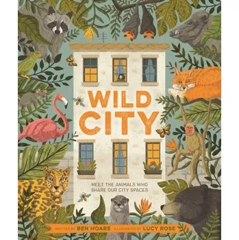 Cestování Wild City - Hoare, Ben [EN] (2022, Brožovaná / brožovaná, Pan Macmillan)