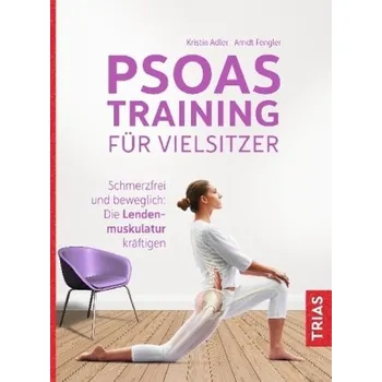 Psoas-Training für Vielsitzer - Adler, Kristin [DE] (2018, Brožovaná, Trias)