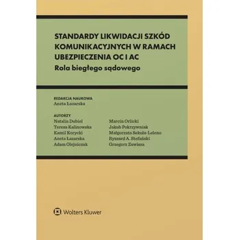 Učebnice Standardy likwidacji szkód komunikacyjnych... - praca zbiorowa