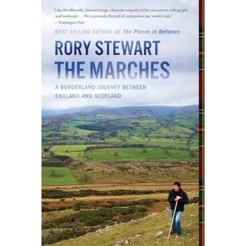 Populárně naučná literatura pro dospělé The Marches - Stewart Rory [EN] (2017, Brožovaná, HarperCollins)