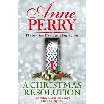 A Christmas Resolution - Anne Perry [EN] (2020, Gebunden, Headline Publishing Group)