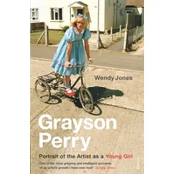 Populárně naučná literatura pro dospělé Grayson Perry - Perry, Grayson [EN] (2007, Brožovaná, Vintage Books)