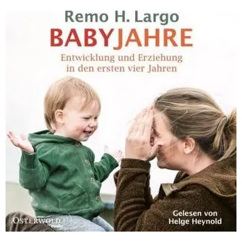 Babyjahre - Largo, Remo H. [DE] (2019, CD-Audio, OSTERWOLDaudio)
