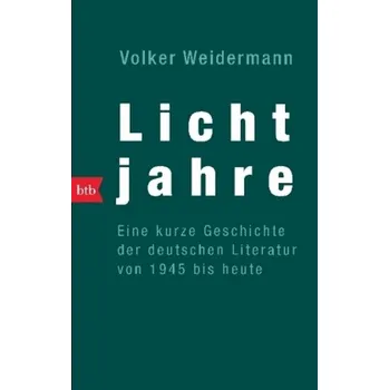 Německý jazyk Lichtjahre - Weidermann, Volker