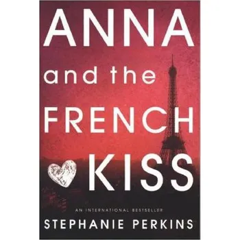 Anna and the French Kiss - Stephanie Perkins [EN] (2011, Brožovaná, Penguin Books Ltd)