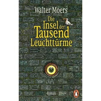 Die Insel der Tausend Leuchttürme - Walter Moers