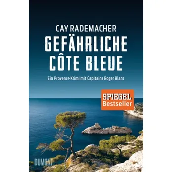 Gefährliche Côte Bleue - Rademacher, Cay