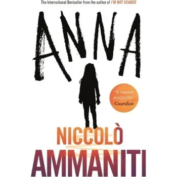 Anna - Ammaniti, Niccolò [EN] (2018, Brožovaná / brožovaná, Canongate Books)