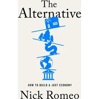 The Alternative - Romeo, Nick [EN] (2024, Brožovaná, PublicAffairs)