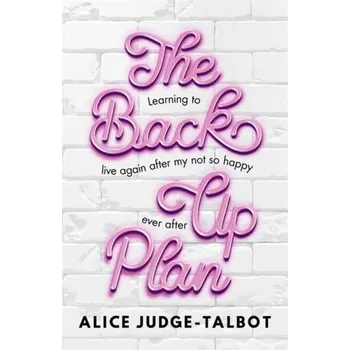 The Back-Up Plan - Judge-Talbot, Alice