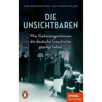 Die Unsichtbaren - Baumgärtner, Maik [DE] (2024, Taschenbuch, Penguin TB Verlag)