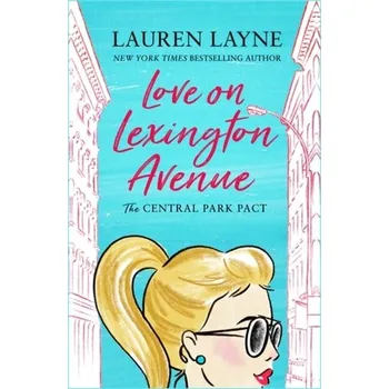 Love on Lexington Avenue - Layne, Lauren