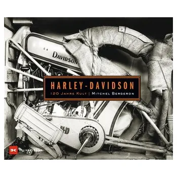 Harley-Davidson - Bergeron, Mitchel [DE] (2022, Firma, Delius Klasing Vlg GmbH)