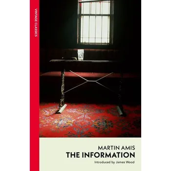 Kniha The Information - Martin Amis [EN] (2024, Brožovaná, Random House UK Ltd)