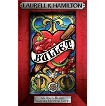 Bullet - Laurell K. Hamilton