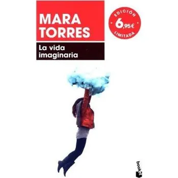Kniha La vida imaginaria - Torres, Mara [ES] (2018, Brožovaná, Booket)
