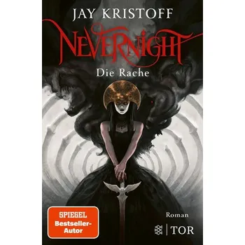 Nevernight - Die Rache - Kristoff, Jay [DE] (2021, Měkká, FISCHER Tor)