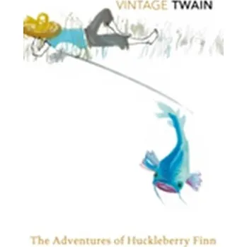 The Adventures of Huckleberry Finn - Mark Twain [EN] (2007, Taschenbuch, Vintage Books)
