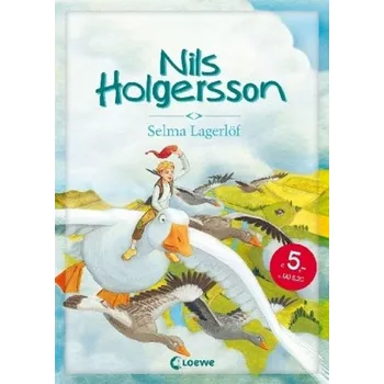 Pohádka Nils Holgersson - Selma Lagerlöf [DE] (2016, Vázaná, Loewe Verlag)