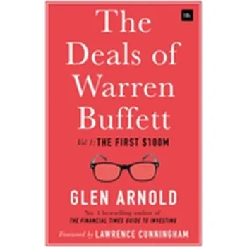 The Deals of Warren Buffett - Glen Arnold [EN] (2017, Vázaná, Harriman House Publishing)