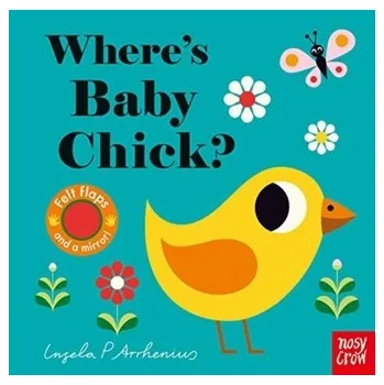 První čtění Where's Baby Chick? [EN] (2020, Kartonová knížka, Nosy Crow Ltd)