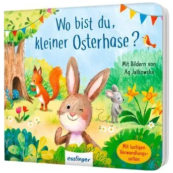 První čtění Wo bist du, kleiner Osterhase? - Sylvia, Tress [DE] (2025, Formát desky, Esslinger Verlag)
