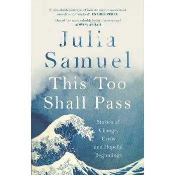 This Too Shall Pass - Samuel, Julia [EN] (2020, Gebunden, Penguin Books Ltd (UK))