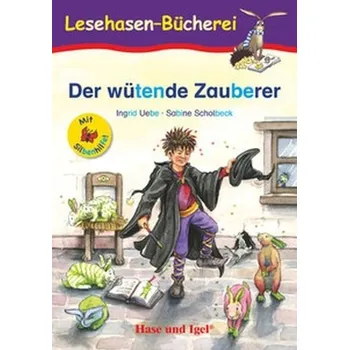 Německý jazyk Der wütende Zauberer, Schulausgabe - Ingrid Uebe
