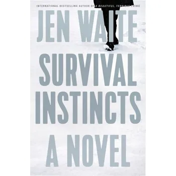 Survival Instincts - Waite, Jen [EN] (2020, Gebunden, Penguin Putnam Inc)