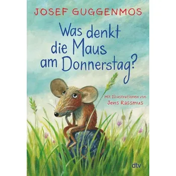 Pohádka Was denkt die Maus am Donnerstag? - Guggenmos, Josef